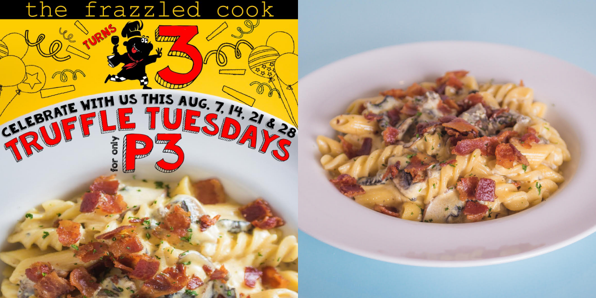 Limited Time Offer: ₱3 Truffle Pasta at The Frazzled Cook every Tuesday!
