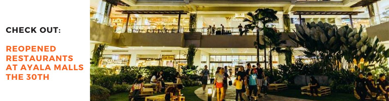 Reopened Restaurants at Ayala Malls the 30th Blog Banner